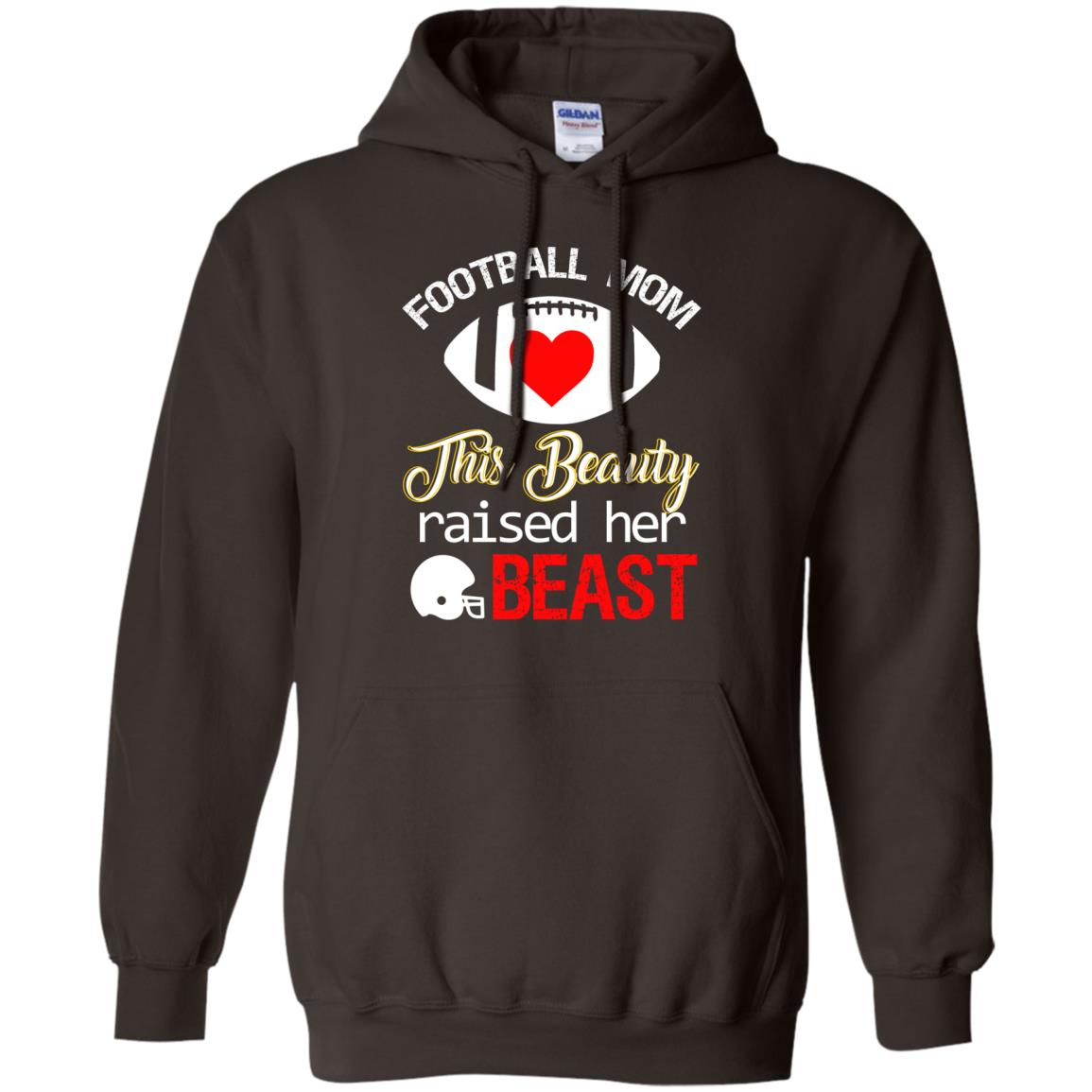 Football Mom This Beauty Raised Her Beast Shirt Dark Chocolate