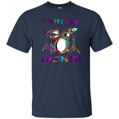 I Destroy Silence Drummer Shirt For Mens Womens Navy