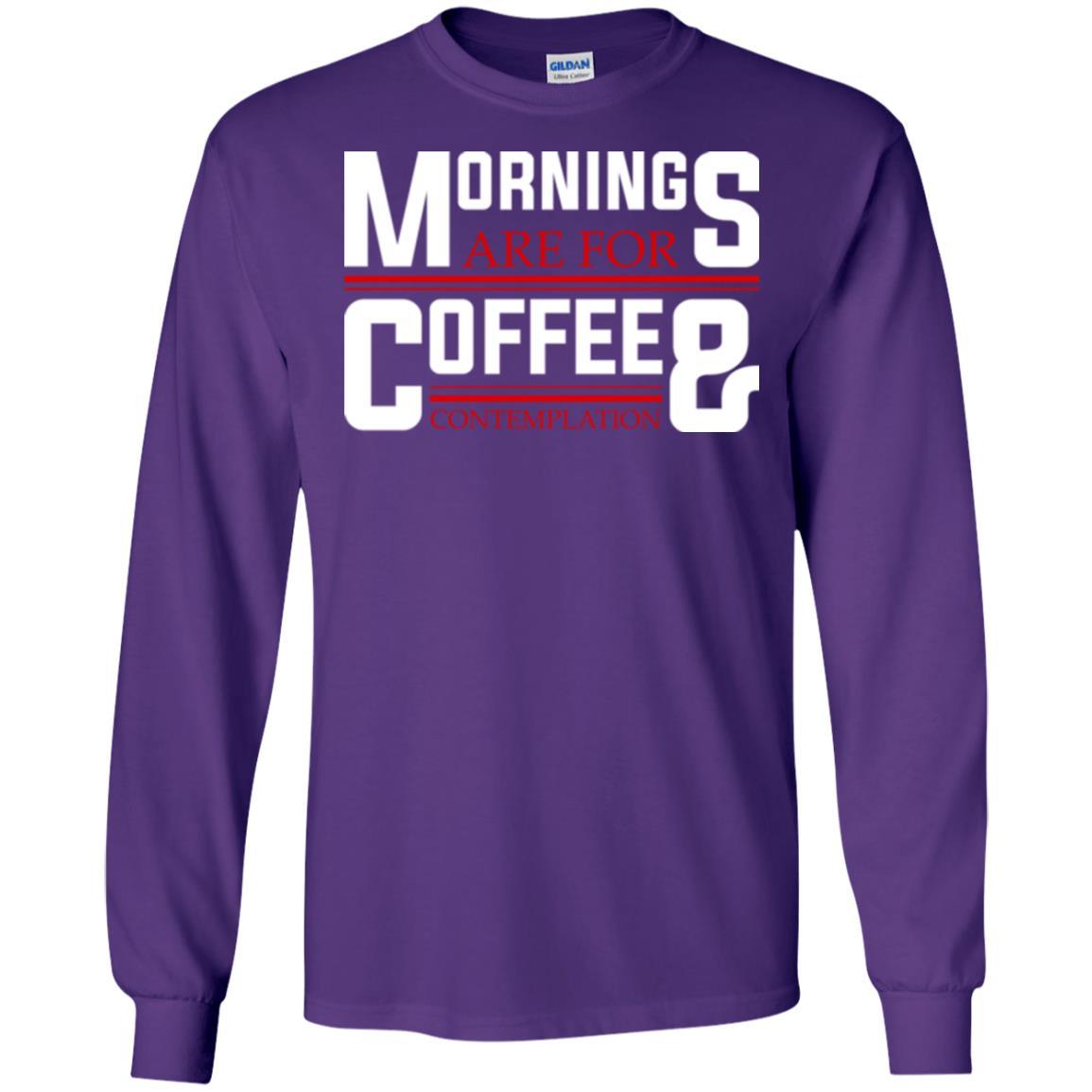Coffee T-shirt Mornings Are For Coffee And Contemplation Purple