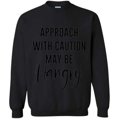 Approach With Caution Maybe Hangry T-shirt Black