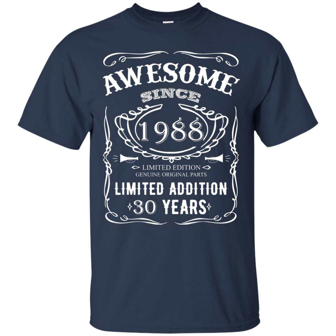 Awesome Since 1988 Limited Addition 30 Years 30th Birthday T-shirt Navy