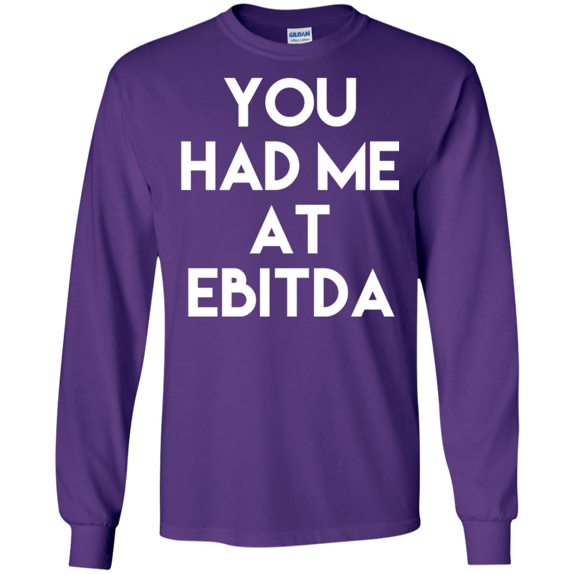 Accounting Cpa T-shirt You Had Me At Ebitda Purple