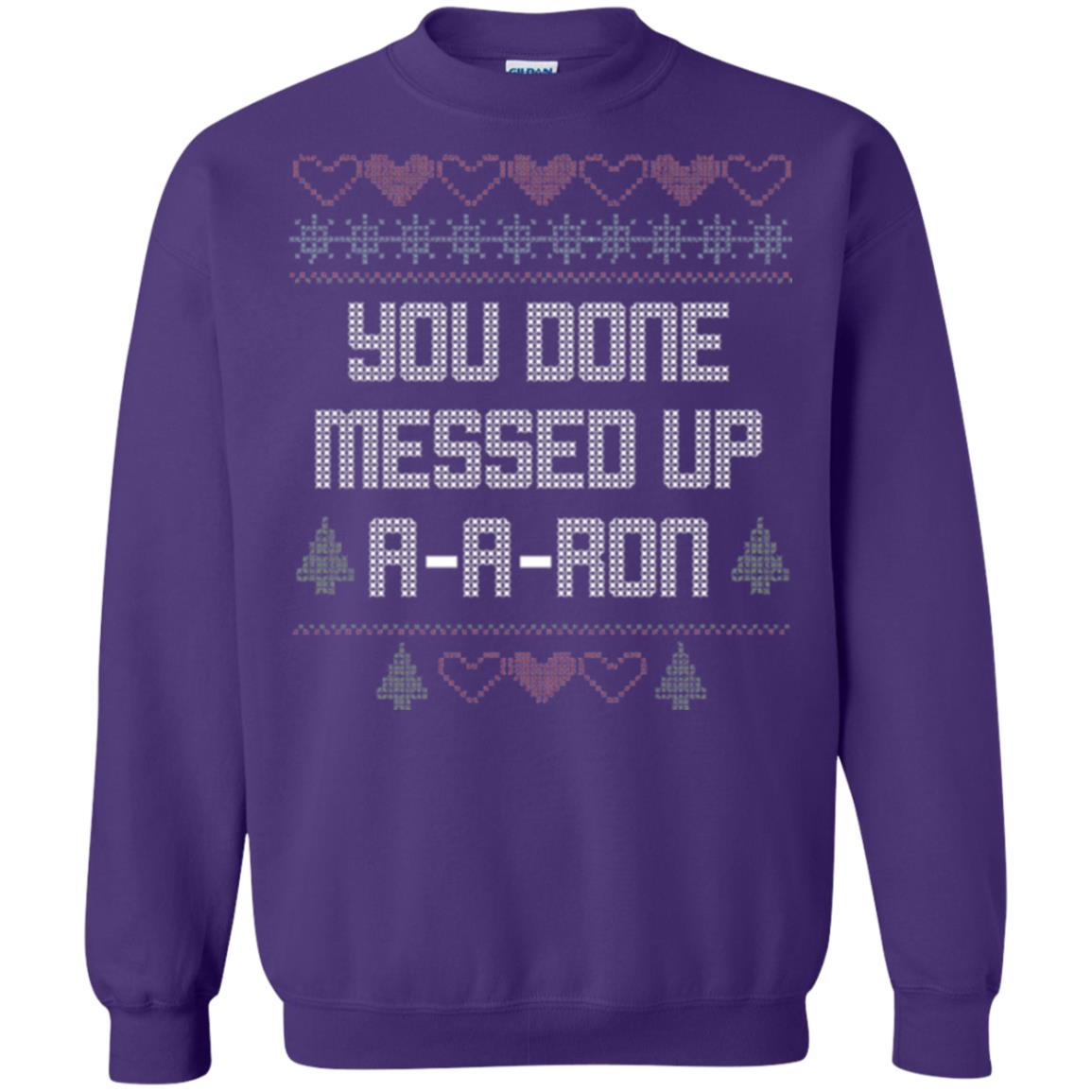 Funny Christmas T-shirt You Done Messed Up A - A - Ron Purple