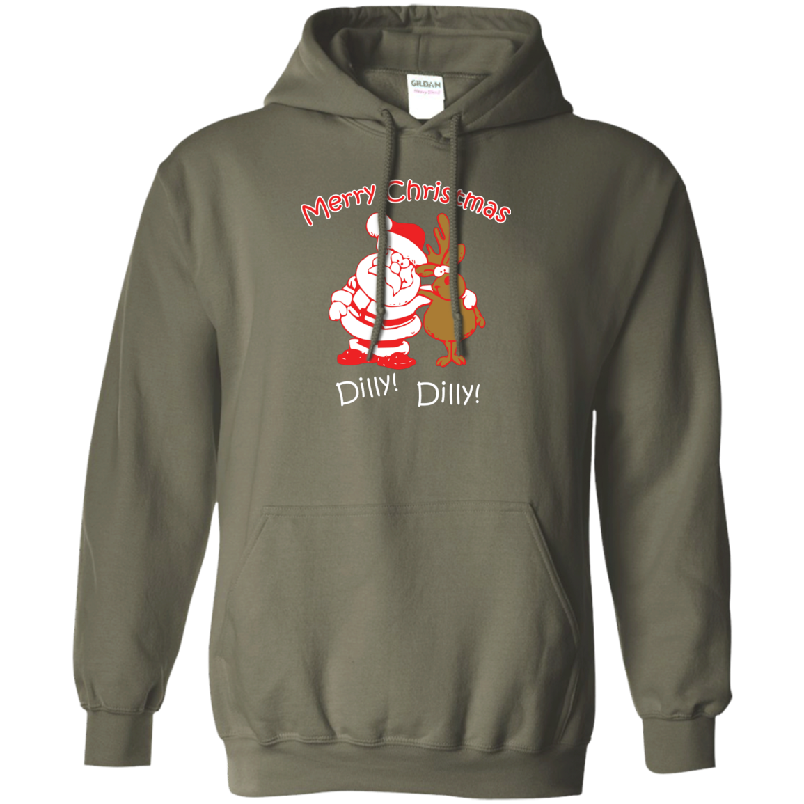 Christmas T-Shirt Merry Christmas Santa And Reindeer Dilly! Dilly! Military Green