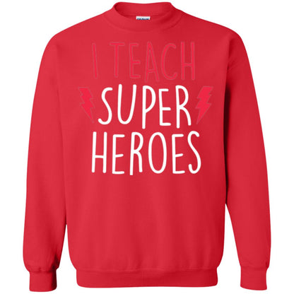Cute Teacher T-shirt I Teach Super Heroes Red