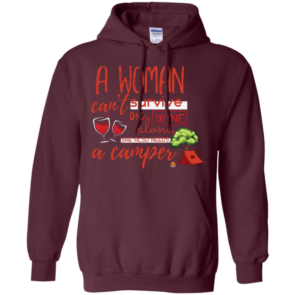 A Woman Cannot Survive On Wine Alone, She Also Needs A Camper Shirt Maroon