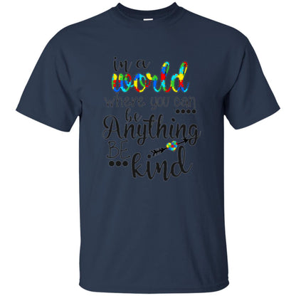 Choose Kind T-shirt In A World Where You Can Navy