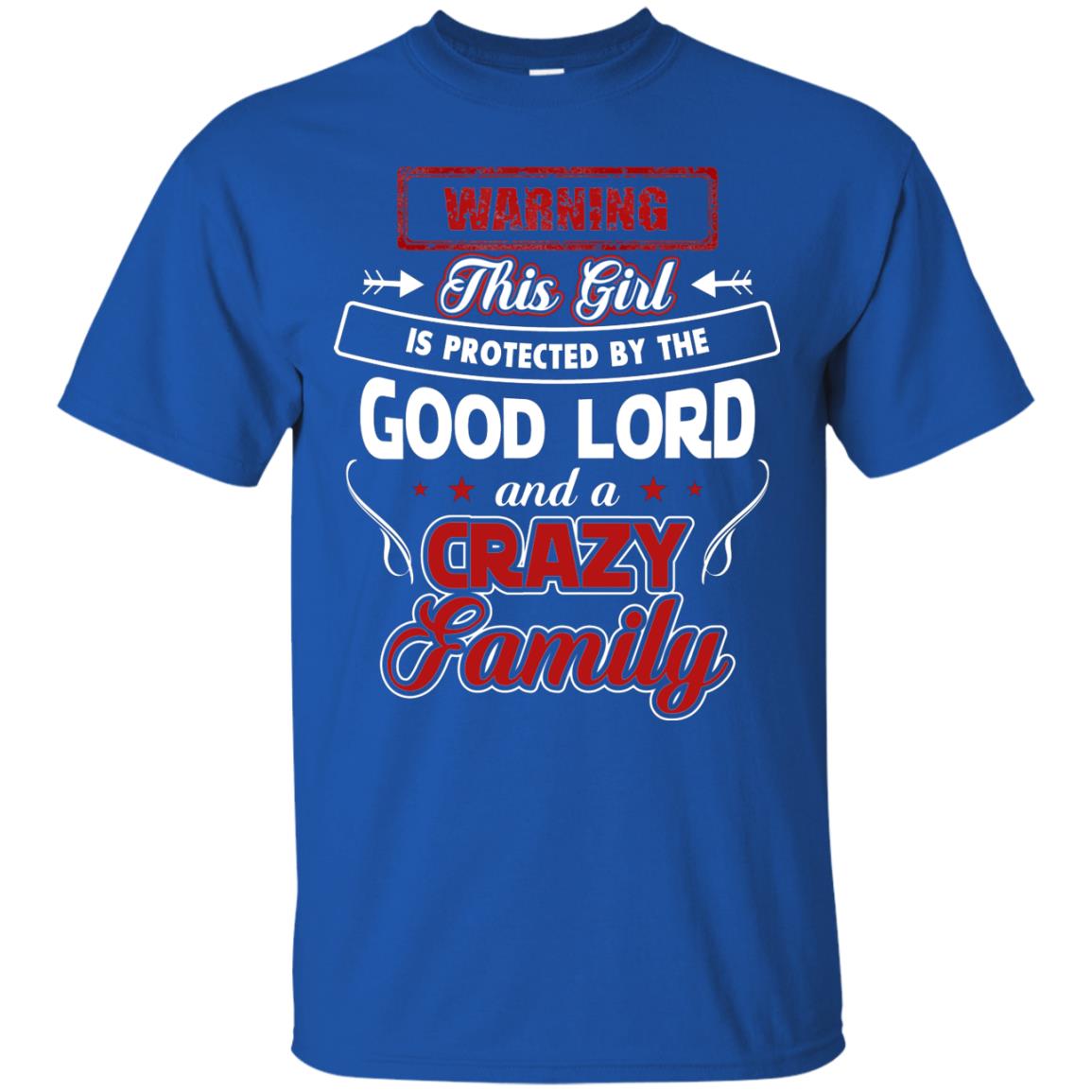 Warning This Girl Is Protected By The Good Lord And A Crazy Family Royal