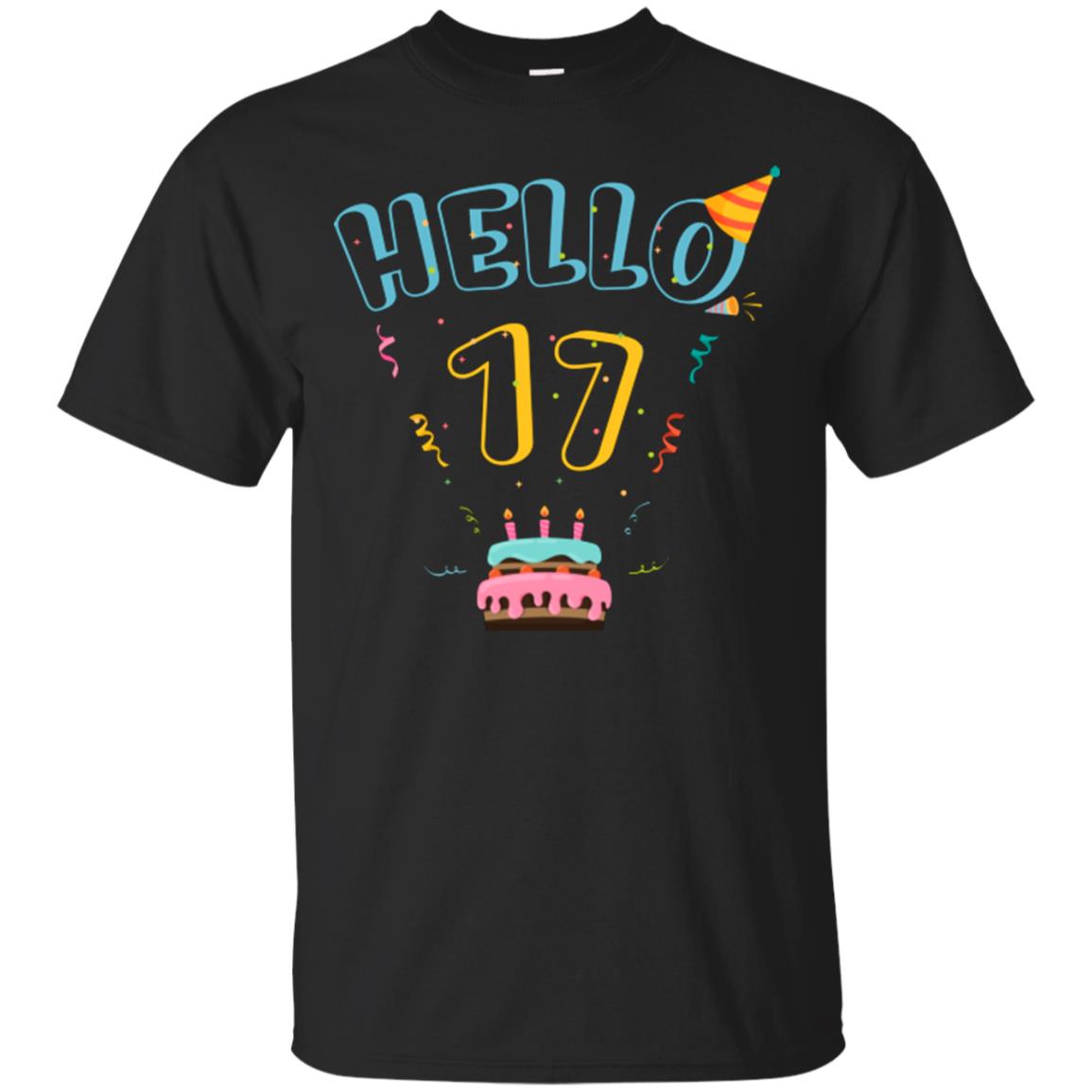 Hello 17 Seventeen Years Old 17th 2001s Birthday Gift Shirt Black