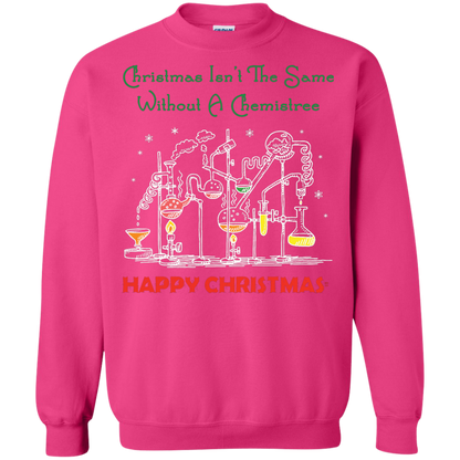 Christmas Isn't The Same Without A Chemistree Happy Christmas T-shirt Heliconia