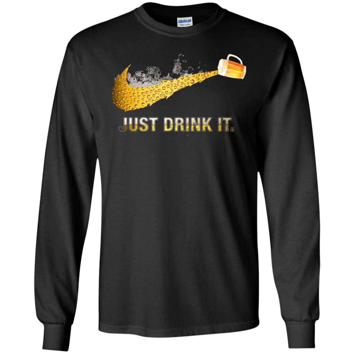 Beer Just Drink It Beer Lover T-shirt Black