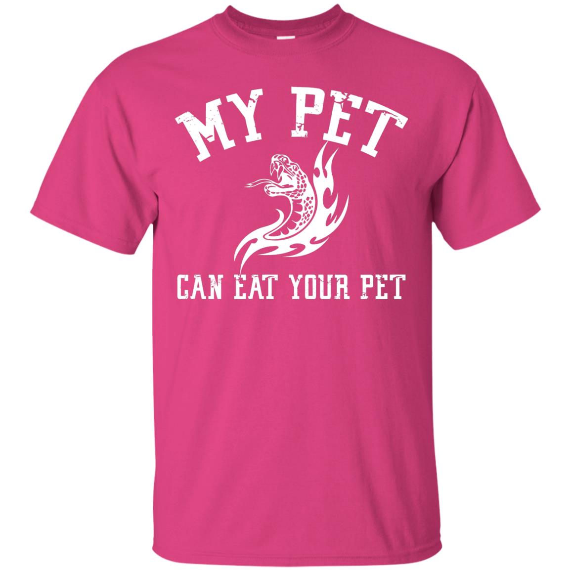 My Pet Can Eat Your Pet Snack Lover T-shirt Heliconia