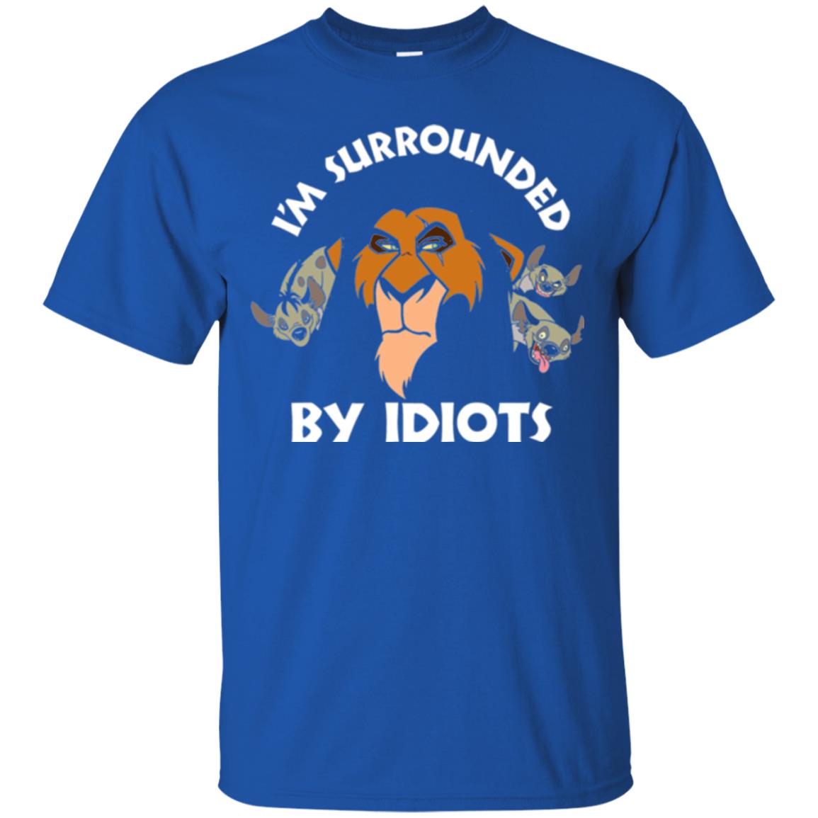 Disney Lion King T-shirt Scar Surrounded By Idiots Royal