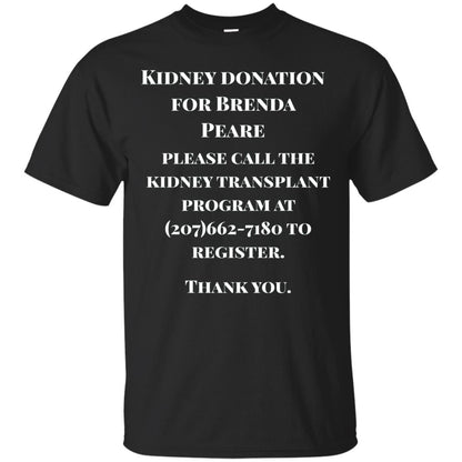 Kidney Donation For Brenda T-shirt Black