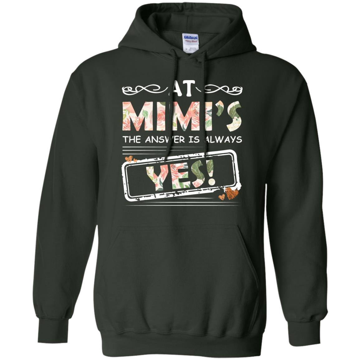 At Mimi_s The Answer Is Always Yes Mimi Shirt For Grandkids Forest Green
