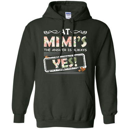 At Mimi_s The Answer Is Always Yes Mimi Shirt For Grandkids Forest Green