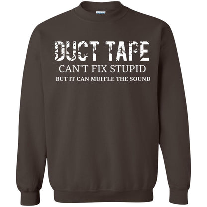 Duct Tape Can_t Fix Stupid T-shirt Dark Chocolate