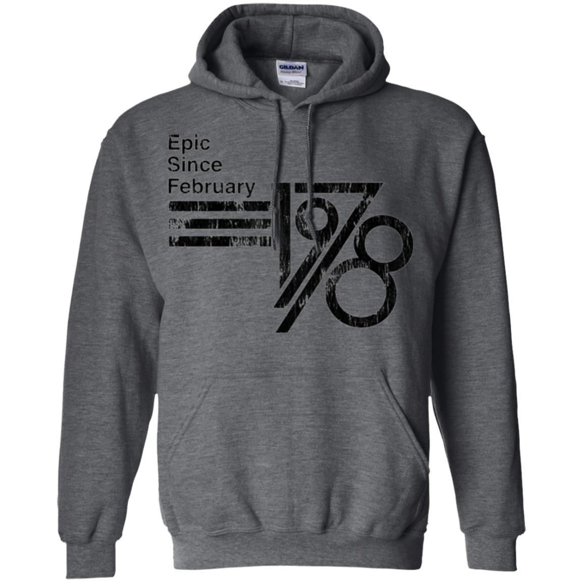 Epic Since February 1978 Birthday Gift T-shirt Dark Heather