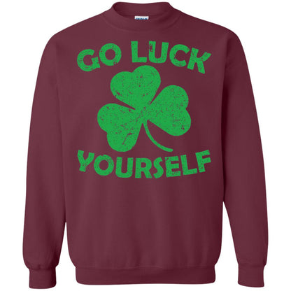 Go Luck Yourself St. Patrick_s Day T-shirt Maroon
