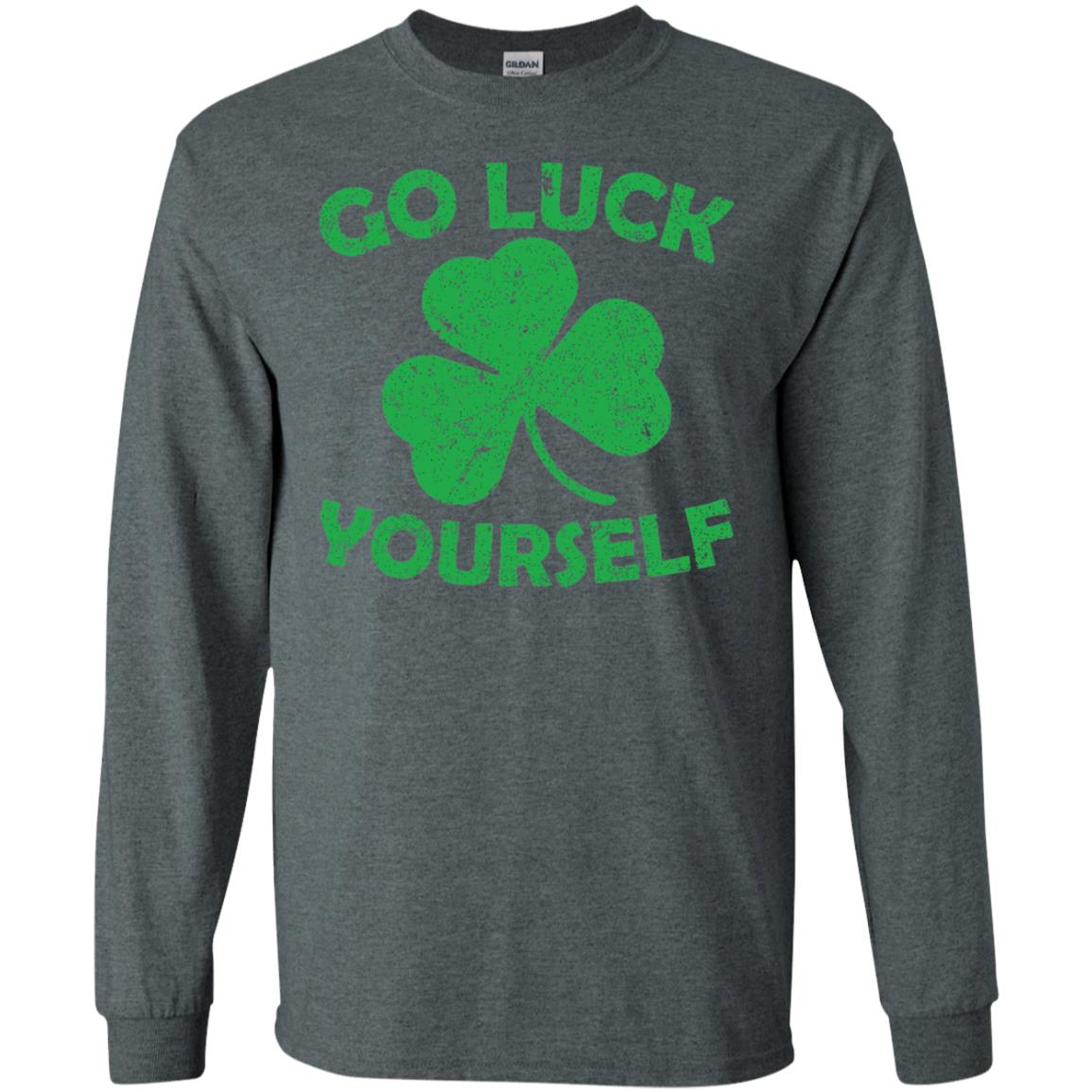 Go Luck Yourself St. Patrick_s Day T-shirt Dark Heather