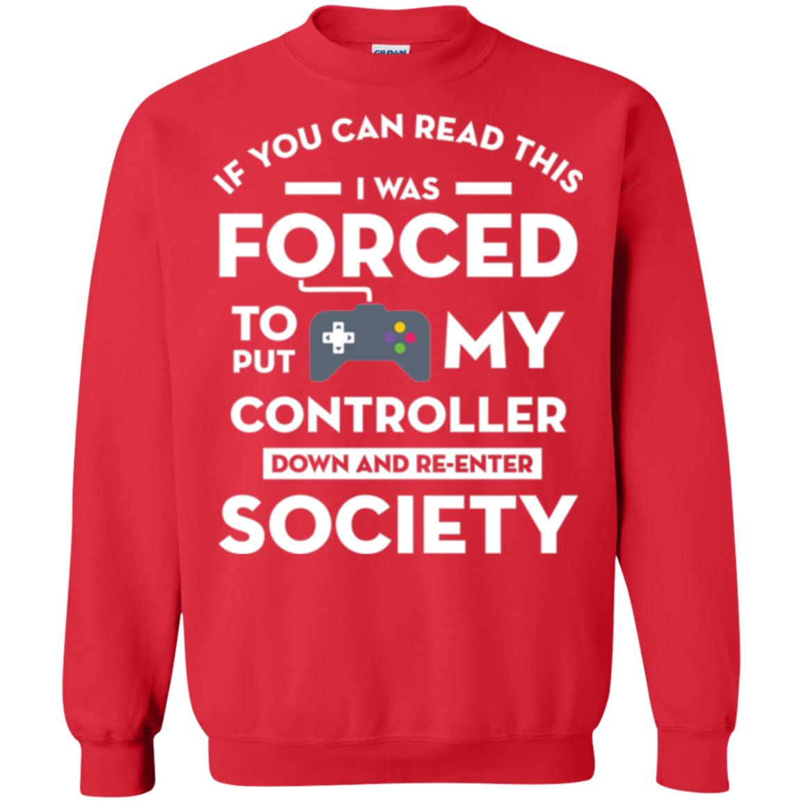 Gamer T-shirt If You Can Read This Red