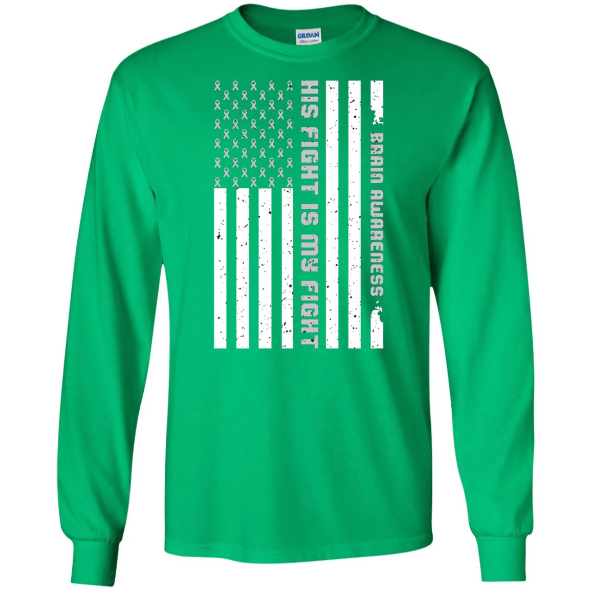 Brain Awareness His Fight Is My Fight Grey Ribbon Stars Flag Of Usa Shirt Irish Green