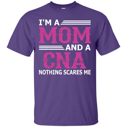 I_m A Mom And A Cna Nothing Scares Me Funny Nurse T-shirt Purple