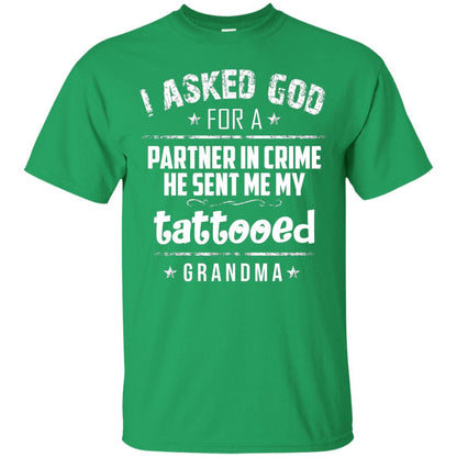 He Sent Me My Tattooed Grandma Mama Shirt Irish Green
