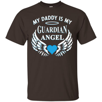 My Daddy Is My Guardian Angel Daddy In Heaven Shirt Dark Chocolate