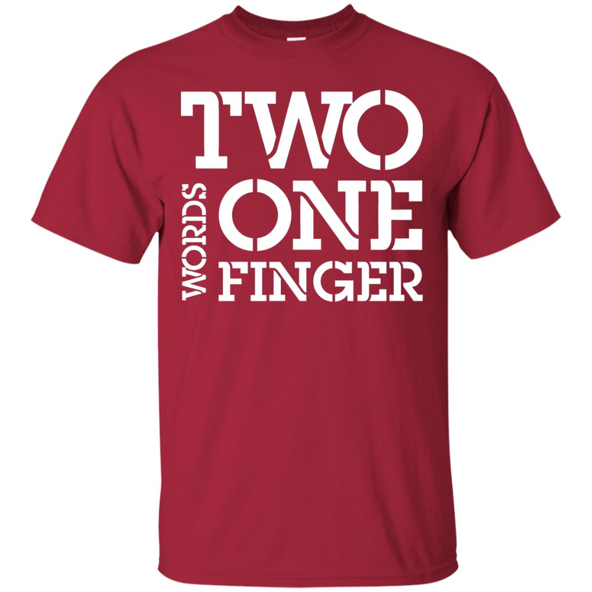 Two Word One Finger Shirt Cardinal