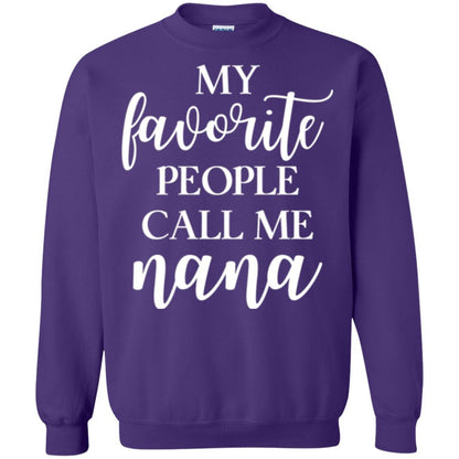 Nana T-shirt My Favorite People Call Me Nana Purple