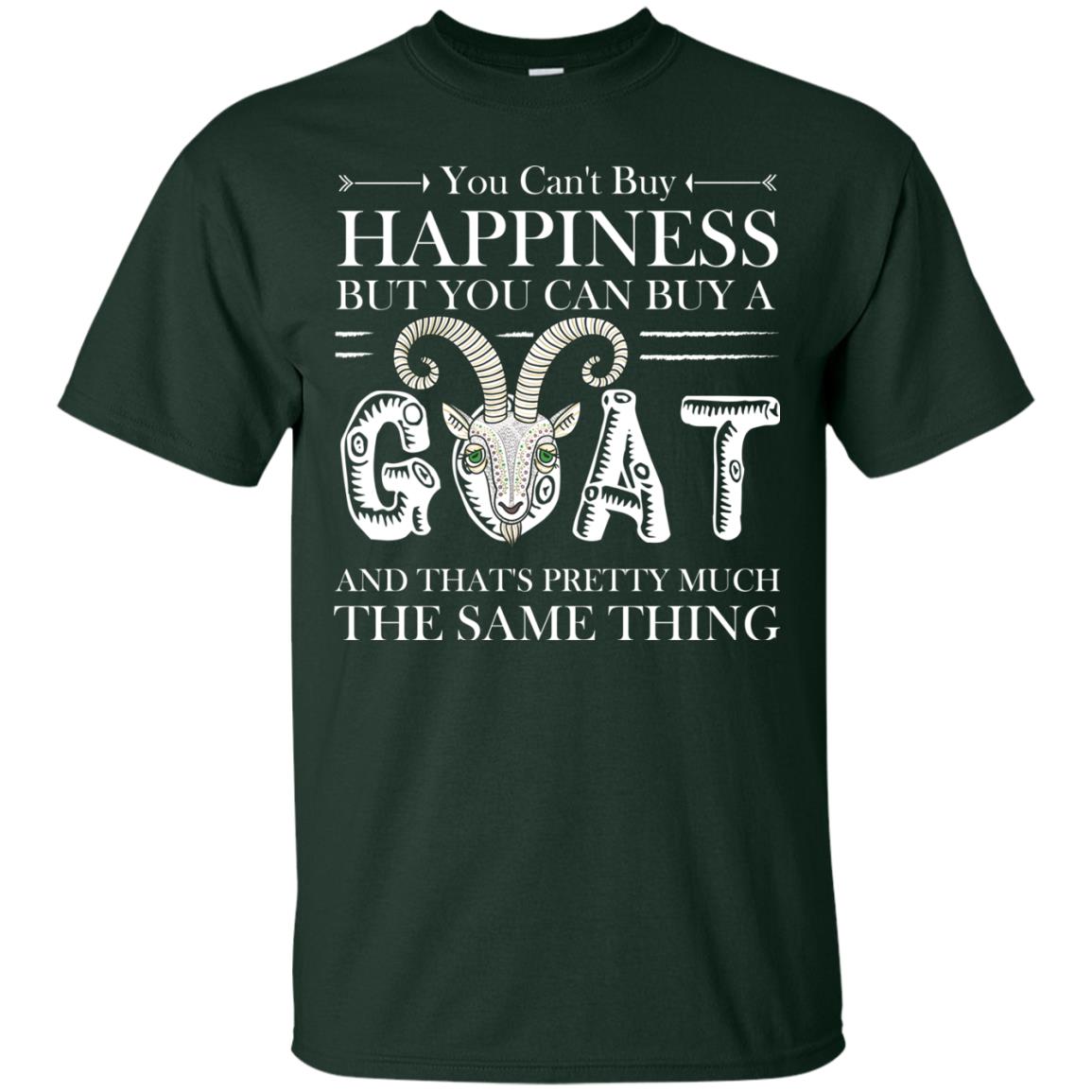 You Can_t Buy Happiness But You Can Buy A Goat Funny Goat Gift Shirt Forest