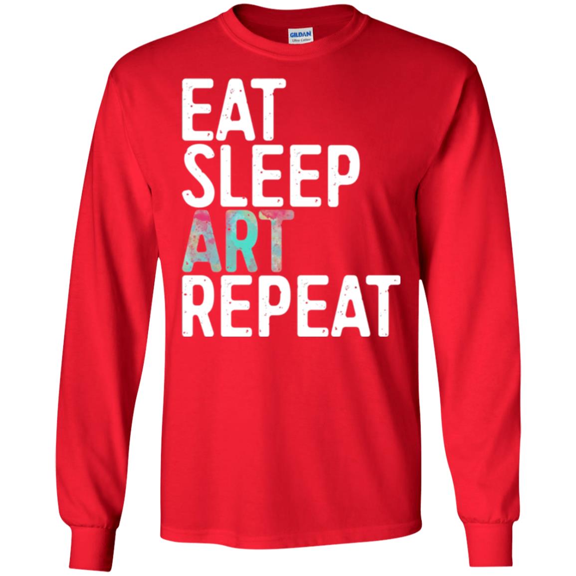 Art Lover T-shirt Eat Sleep Art Repeat Red