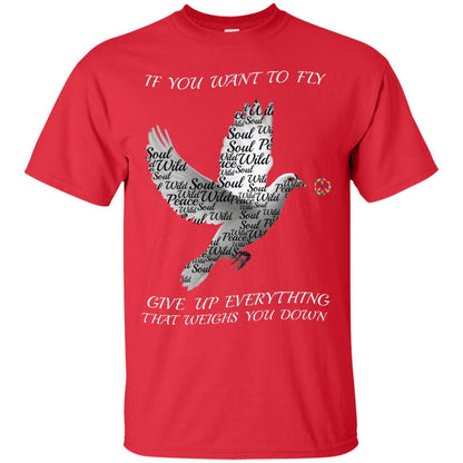 If You Want To Fly Give Up Everything That Weighs You Down Peace Sign Shirt Red