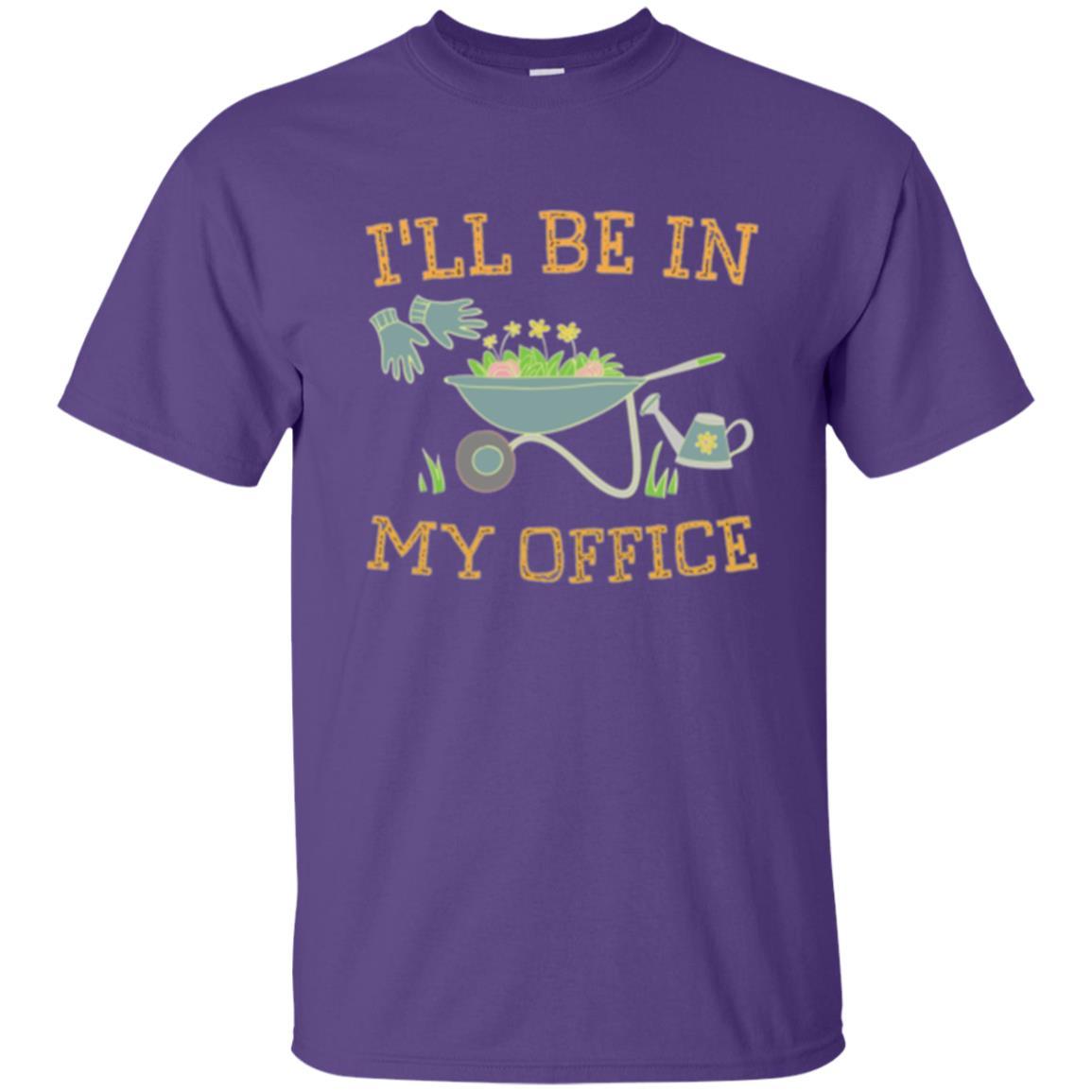 Gardener T-shirt I'll Be In My Office Purple