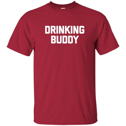 Drinking Buddy T-shirt Cardinal