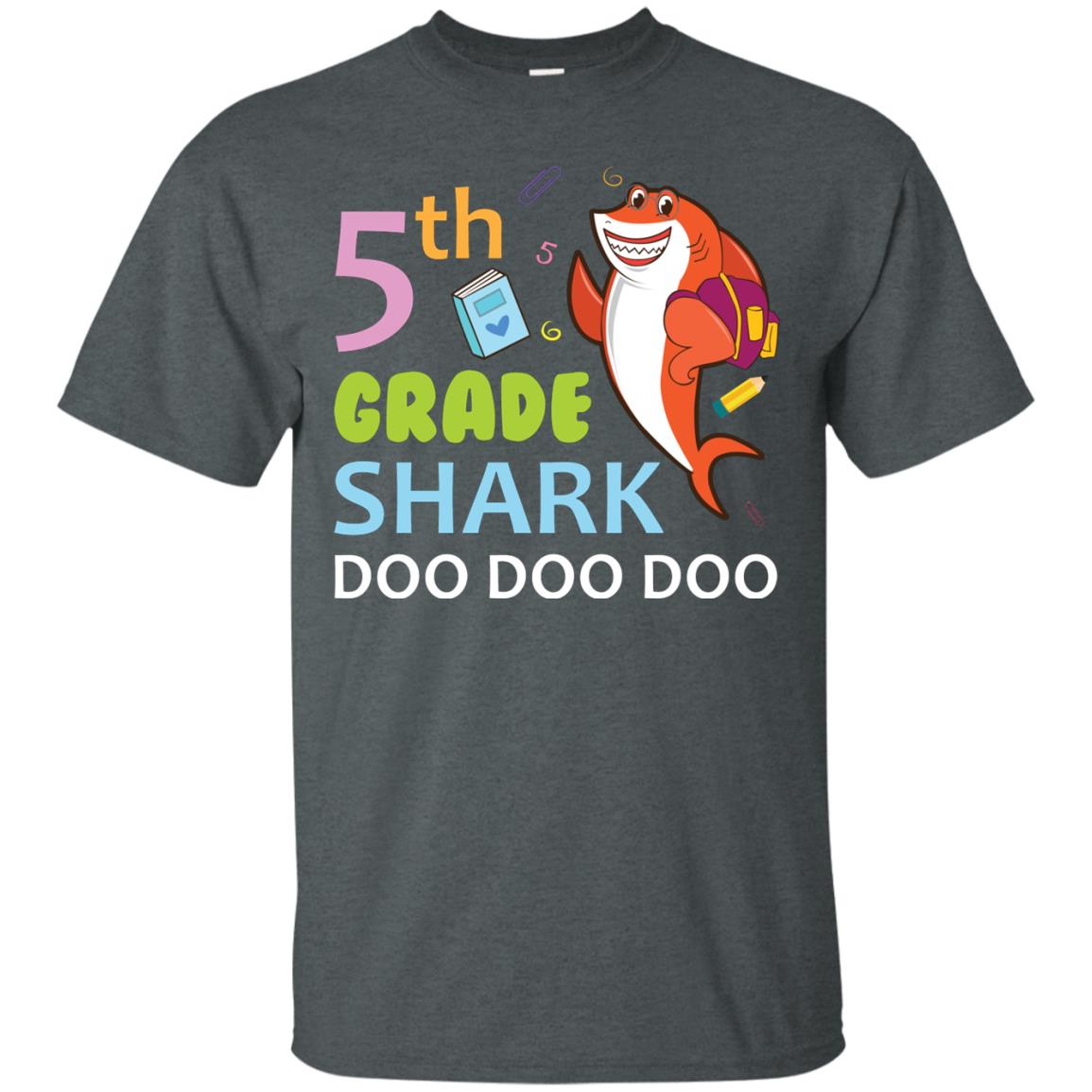 5th Grade Shark Doo Doo Doo Back To School T-shirt Dark Heather