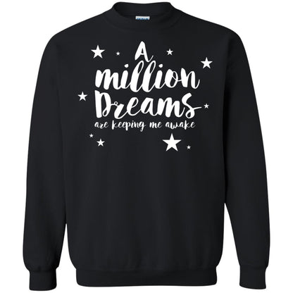 A Million Dreams Are Keeping Me Awake T Shirt Black