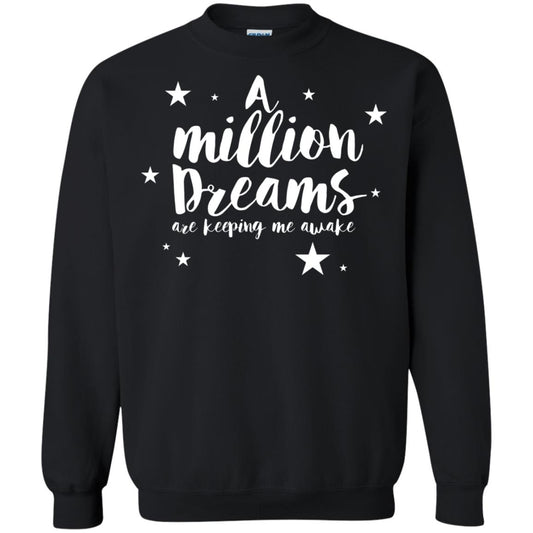 A Million Dreams Are Keeping Me Awake T Shirt Black