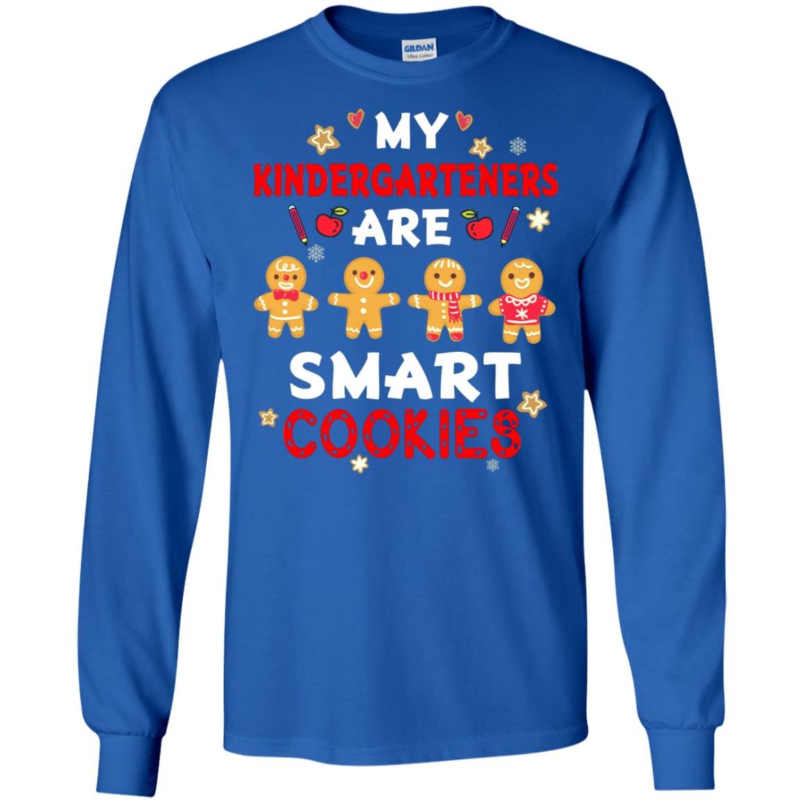My Kndergarteners Are Smart Cookies X-mas Gift Shirt For Kindergarten Teachers Royal