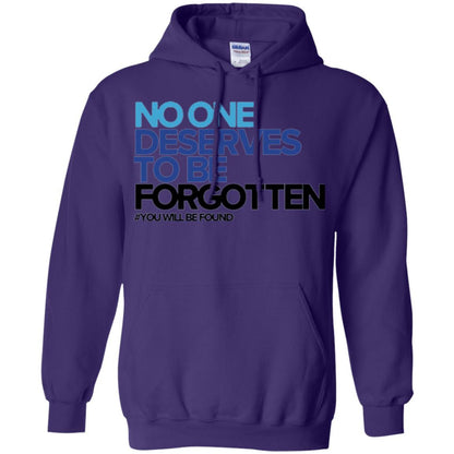 Inspirational T-shirt No One Deserves To Be Forgotten Purple