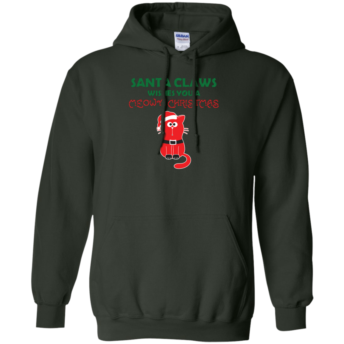 Christmas T-shirt Santa Claws Wishes You A Meowy Christmas Forest Green