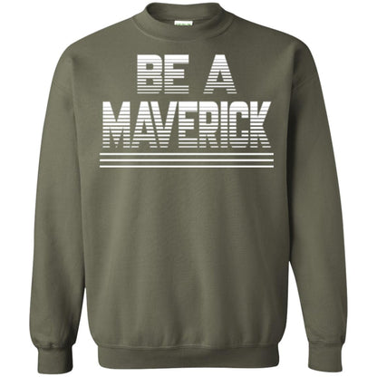 Be A Maverick T-shirt Military Green