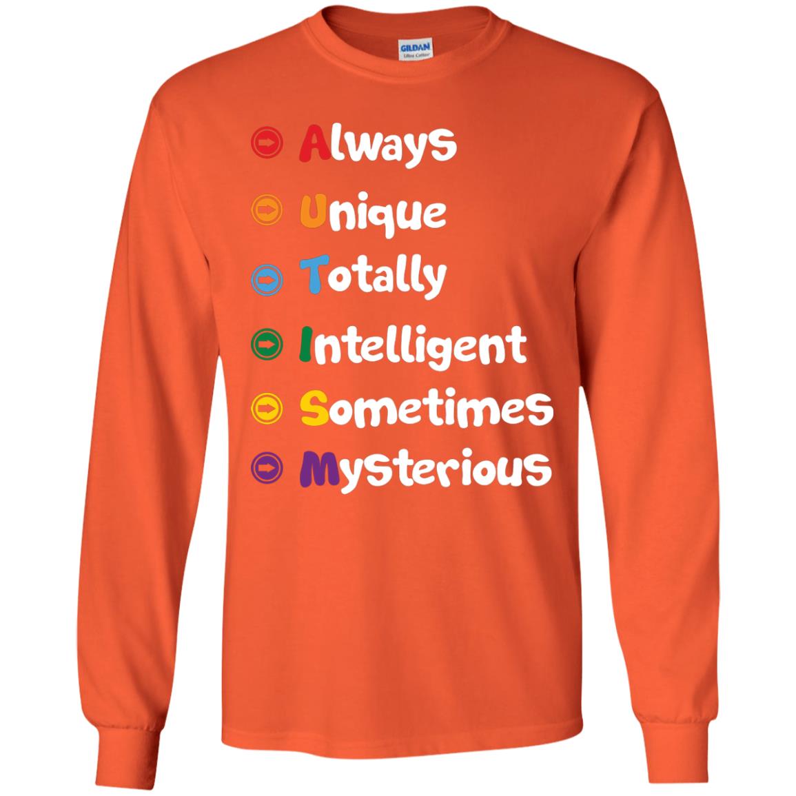 Always Unique Totally Intelligent Autism Awareness T-shirt Orange