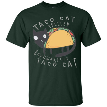 Cat Lovers T-shirt Taco Cat Spelled Backward Is Taco Cat Forest Green