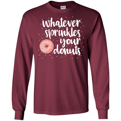 Whatever Sprinkles Your Donuts T-shirt Maroon