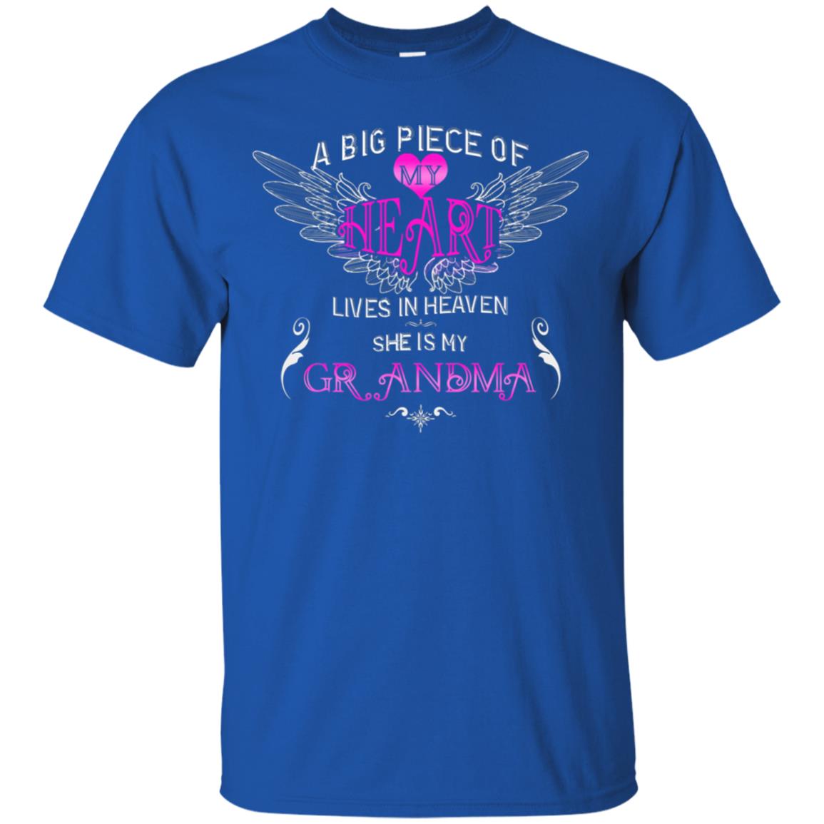 A Big Piece Of My Heart Lives In Heaven She Is My Grandma Grandchildren Gift Shirt Royal