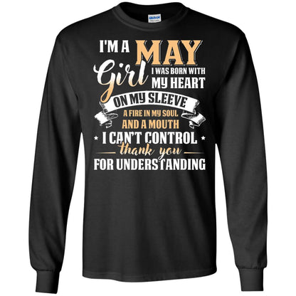 Im A May Girl I Was Born With My Heart On My Sleeve Black