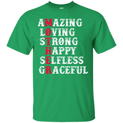 Mother T-shirt Amazing Loving Strong Happy Selfless Graceful Irish Green