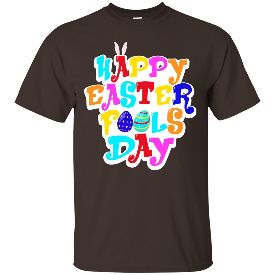Happy Easter Fools Day T-shirt Dark Chocolate